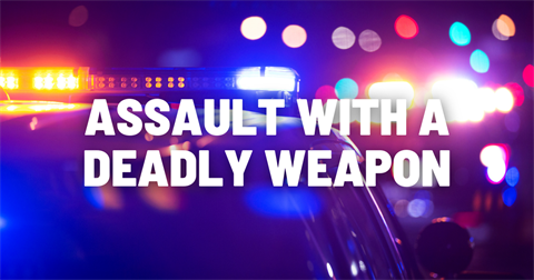 Assault with a Deadly Weapon